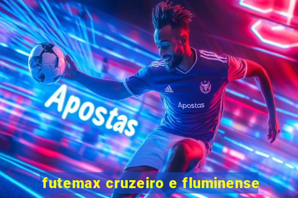 futemax cruzeiro e fluminense